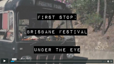 Stop 1 Brisbane Festival - Under the eye || East Coast Bus Tour || FallenBROKENStreet x MT WARNING