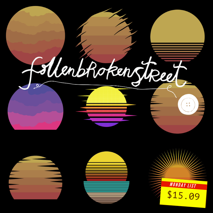 MONDAY LIST SEPT 15 — A FallenBROKENstreet Playlist